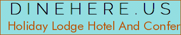 Holiday Lodge Hotel And Conference Center