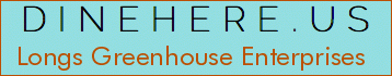 Longs Greenhouse Enterprises