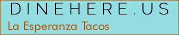La Esperanza Tacos