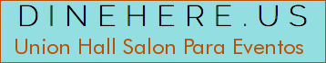 Union Hall Salon Para Eventos