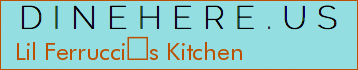 Lil Ferruccis Kitchen