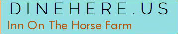 Inn On The Horse Farm