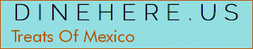 Treats Of Mexico