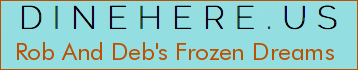 Rob And Deb's Frozen Dreams