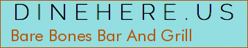Bare Bones Bar And Grill