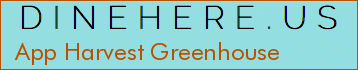 App Harvest Greenhouse