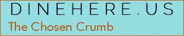 The Chosen Crumb