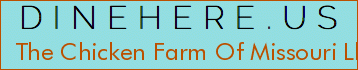 The Chicken Farm Of Missouri Llc