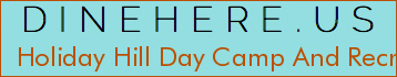 Holiday Hill Day Camp And Recreation Center