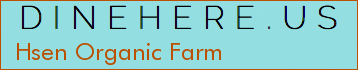 Hsen Organic Farm