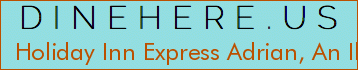 Holiday Inn Express Adrian, An Ihg Hotel