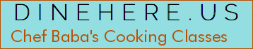 Chef Baba's Cooking Classes