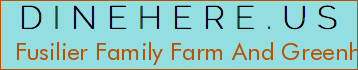 Fusilier Family Farm And Greenhouses