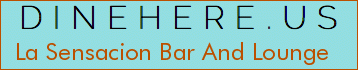 La Sensacion Bar And Lounge