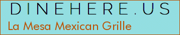 La Mesa Mexican Grille
