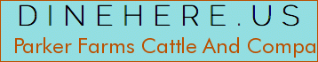 Parker Farms Cattle And Company