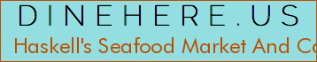 Haskell's Seafood Market And Cafe
