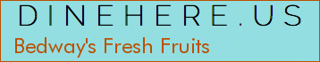 Bedway's Fresh Fruits