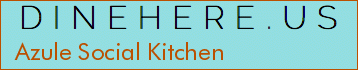 Azule Social Kitchen