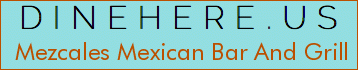 Mezcales Mexican Bar And Grill