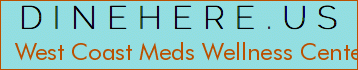 West Coast Meds Wellness Center
