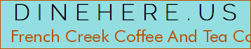 French Creek Coffee And Tea Co. Llc