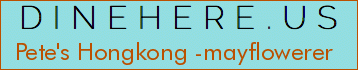 Pete's Hongkong -mayflowerer
