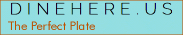 The Perfect Plate