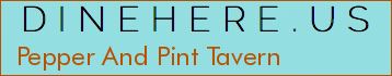 Pepper And Pint Tavern