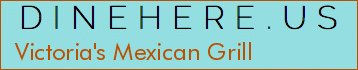 Victoria's Mexican Grill