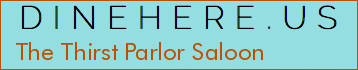 The Thirst Parlor Saloon