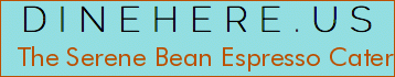 The Serene Bean Espresso Catering