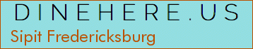Sipit Fredericksburg