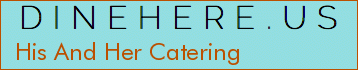His And Her Catering