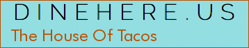 The House Of Tacos