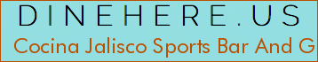 Cocina Jalisco Sports Bar And Grill