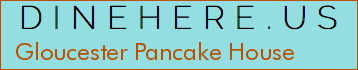 Gloucester Pancake House