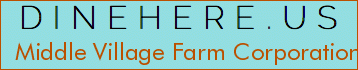 Middle Village Farm Corporation