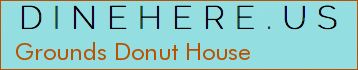 Grounds Donut House