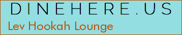 Lev Hookah Lounge