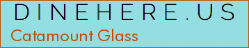 Catamount Glass