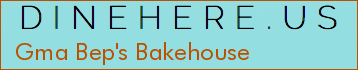 Gma Bep's Bakehouse