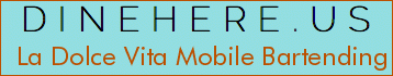 La Dolce Vita Mobile Bartending Services