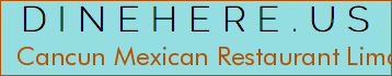 Cancun Mexican Restaurant Lima