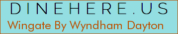 Wingate By Wyndham Dayton
