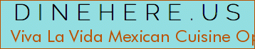 Viva La Vida Mexican Cuisine Opelika