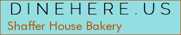 Shaffer House Bakery