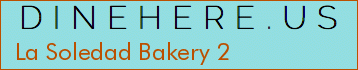 La Soledad Bakery 2