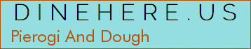 Pierogi And Dough