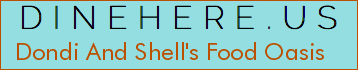 Dondi And Shell's Food Oasis